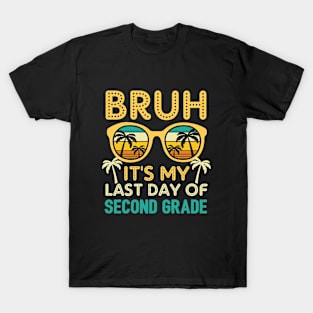 Bruh It's My Last Day Of Second Grade T-Shirt